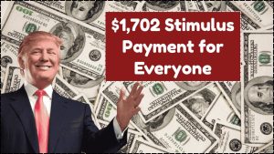 1702 Stimulus Payment in june 2025