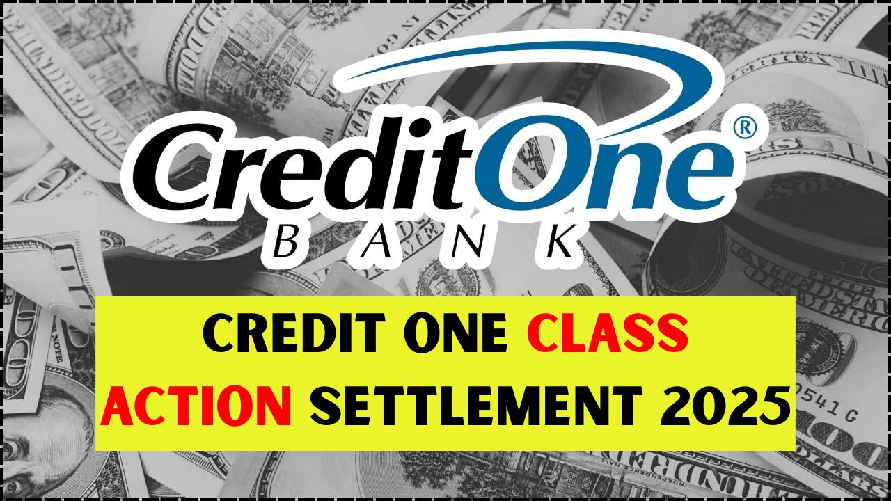 Credit one bank class action settlement