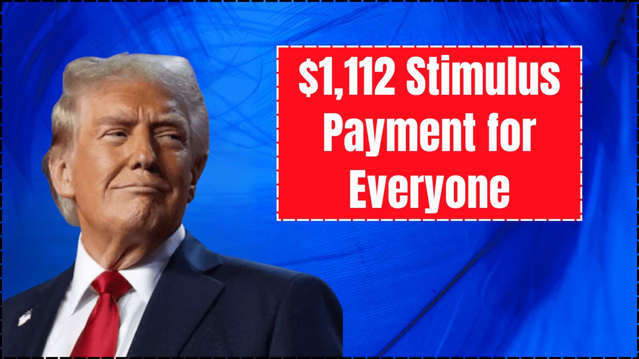 1112 Stimulus Payment for everyone