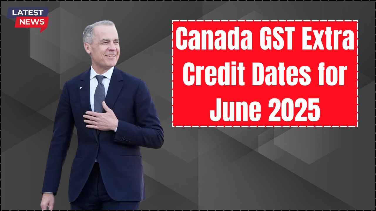 Canada GST/HST Extra Credit for June 2025